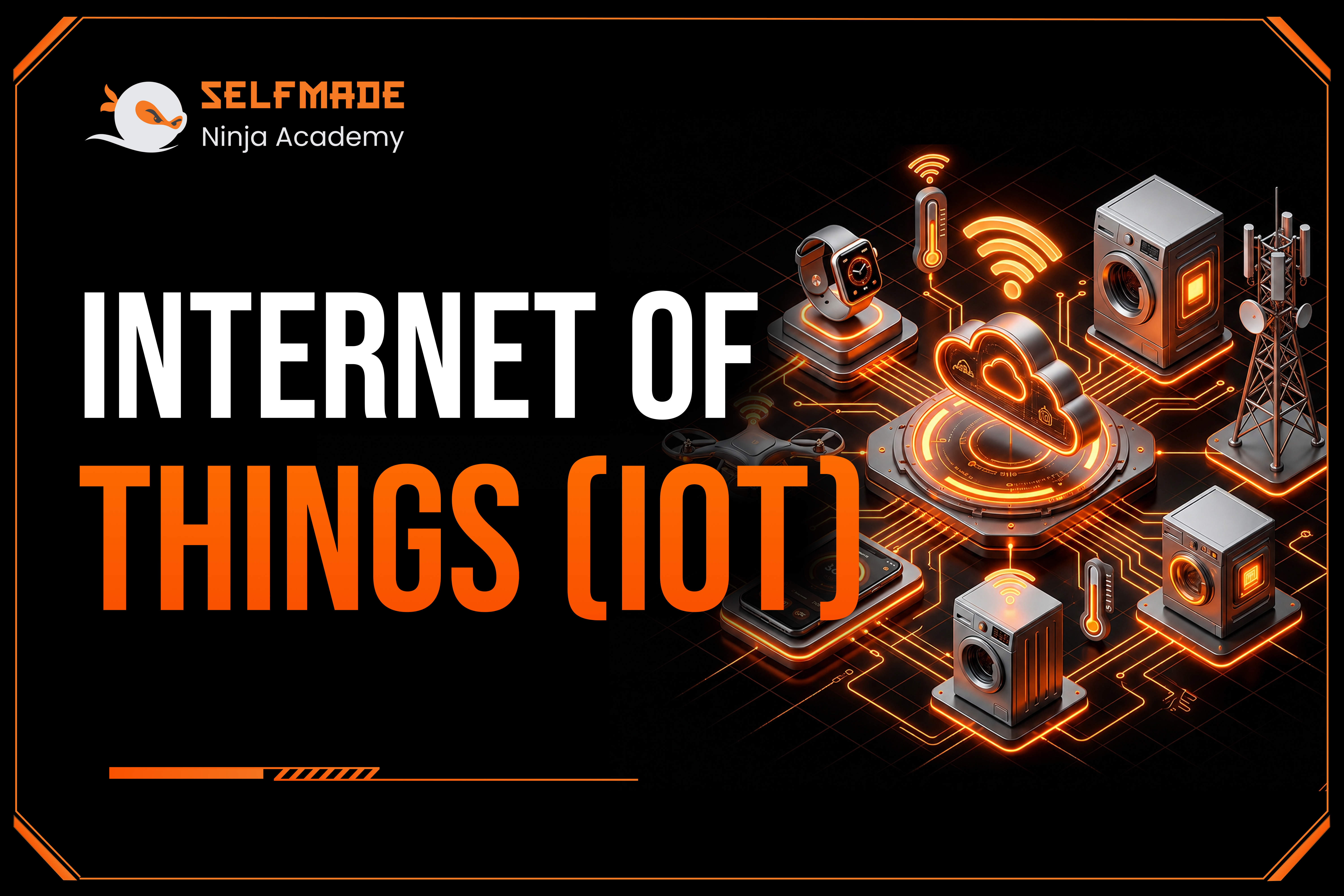 Internet of Things (IoT)