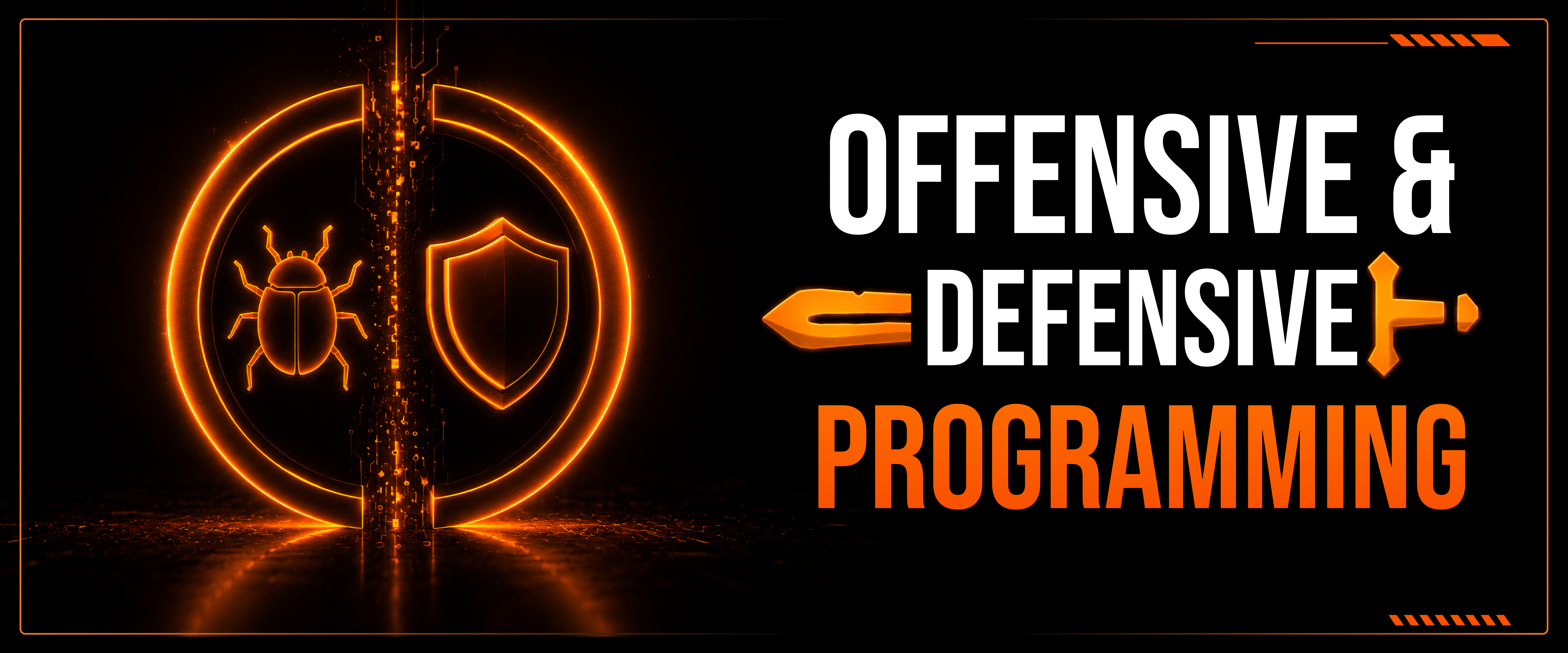 Offensive and Defensive Programming